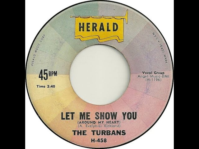 Turbans - Let Me Show You (Around My Heart)- 1955