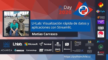 PyDayChile2020 - LHLab: Visualización rápida de datos y aplicaciones con Streamlit