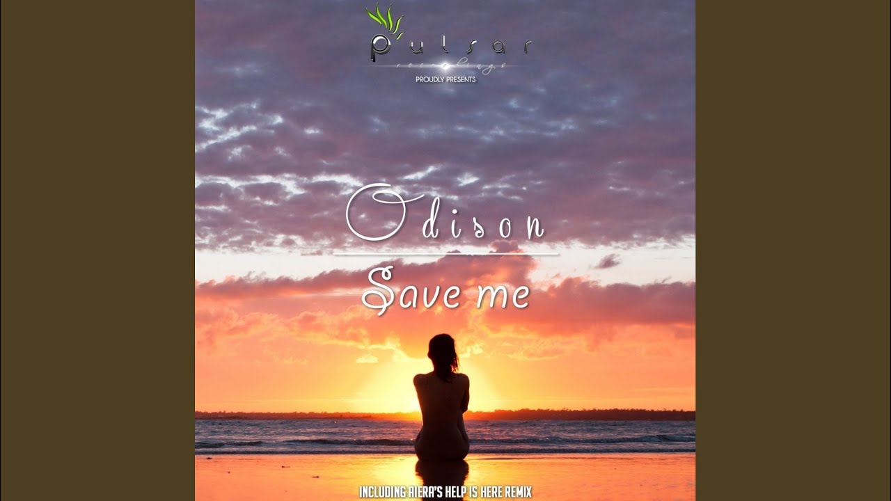 Save Me (Original Mix)