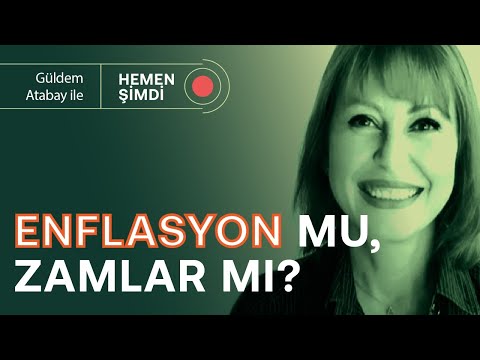 Hangisi gerçek: Enflasyon mu zamlar mı? & Seçime giderken ekonomide son durum! | Güldem Atabay