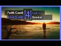 Kadir Gecesi Vaazı ve Duası | Fatih Camii Vaazları - 4 | M. Fethullah Gülen