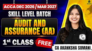 ACCA Audit & Assurance (AA) | Skill Level Batch First Class FREE | Dec 2026 / Mar 2027 ACCA By PW