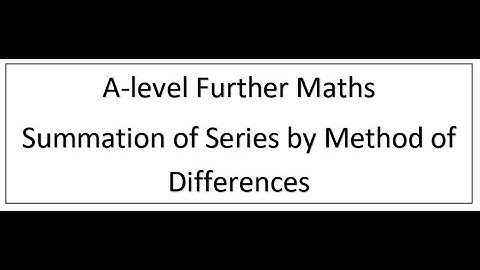Summation of Series by Method Of Difference.mp4