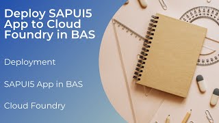 Deployment of SAPUI5 Application to Cloud Foundry in BAS | Step by Step Guide | Edu Oceans screenshot 4