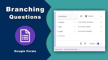 How to create branching questions in google forms