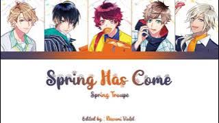 【A3】 Spring Has Come - Spring Troupe 「KAN/ROM/ENG/IND」