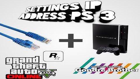 SETTINGS IP ADDRESS PS 3 LANGSUNG BISA ONLINE !!