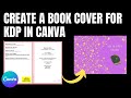 How To Create A Book Cover For Amazon KDP In Canva - Quick Tutorial!