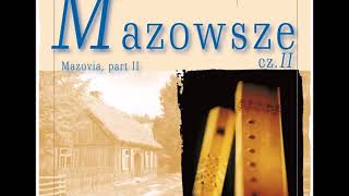 Polish Folk Song, Region Mazovia.