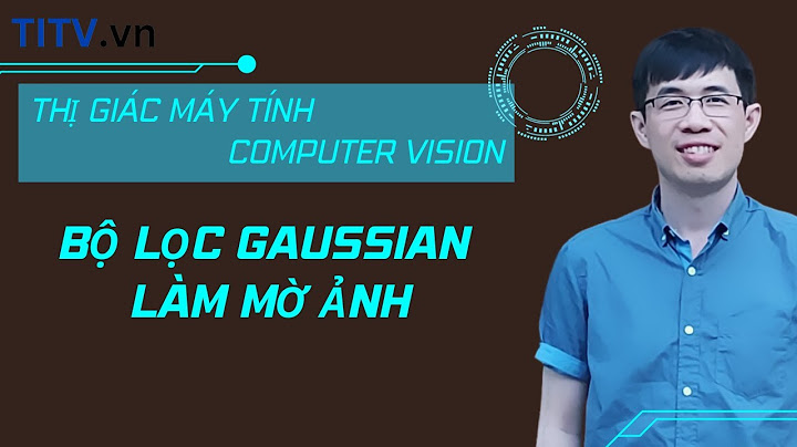 Difference of gaussians là gì trong sử lý ảnh năm 2024