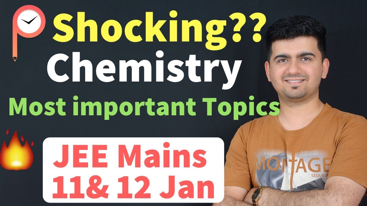 Most Important Topics JEE Mains Chemistry YouTube