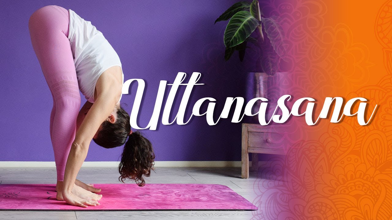 Uttanasana: Come farla, benefici ed errori comuni