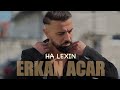 ERKAN ACAR HA LEXIN