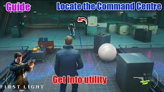 007 First Light Locate the command centre | Get into utility