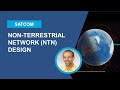 SATCOM and Non-terrestrial Network Design