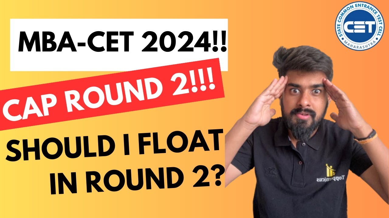MBA CET 2024 Cap Round 2 | Vacant Seats in Round 3? | Should I Float in ...