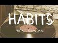 Habits Jazz Vintage 1930 S Lyrics Tove Lo Cover Ft Haley Reinhart Habits Jazz Vintage 1930 S Lyrics Tove Lo Cover Ft Haley Reinhart
