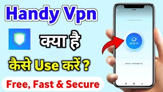 Handy Vpn | handy vpn kaise use kare | how to use handy vpn app | Ashish Vishwakarma || screenshot 1