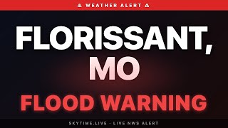 Flood Warning Florissant MO Weather Alert