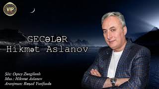 Hikmet Aslanov.Geceler.