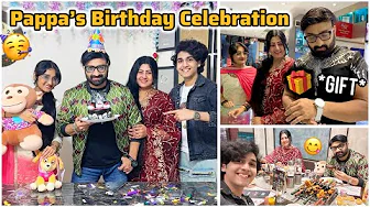 Pappa's Birthday Vlog🎂Surprise Gift😱🎁Dinner Party🥳#zidaanshahidaly #birthdaycelebration #familyvlog thumbnail