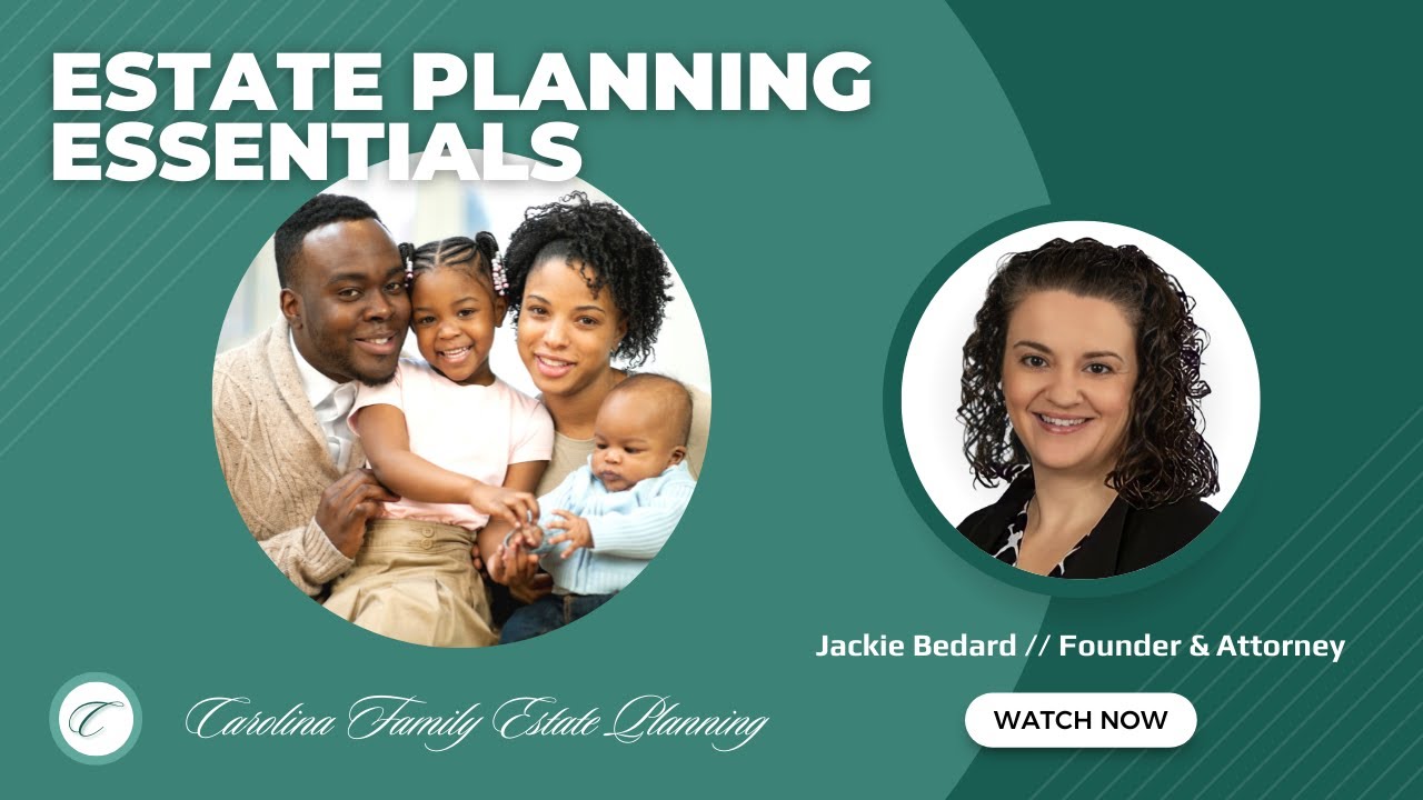 The Basics of Estate Planning in North Carolina North Carolina Wills
