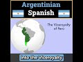 Argentinian Spanish (Rioplatense)