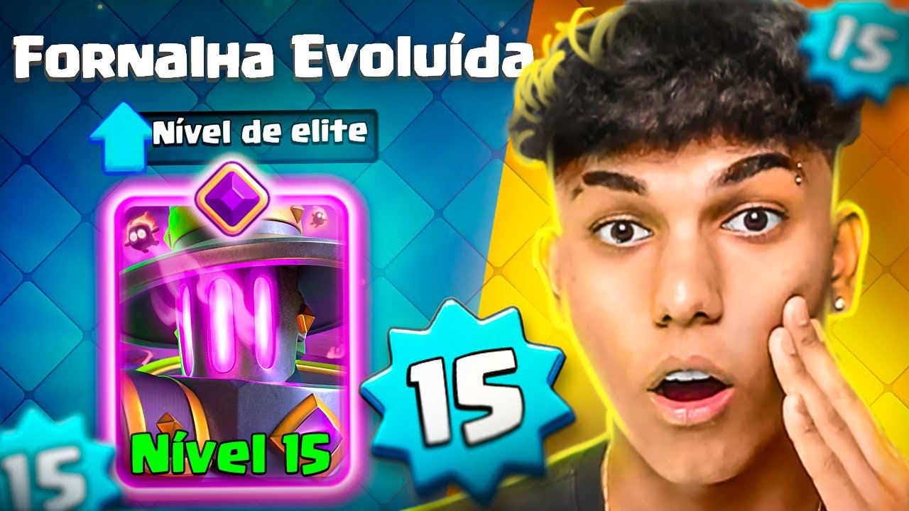 O QUÃO APELÃO É A NOVA FORNALHA EVOLUÍDA NO CLASH ROYALE?