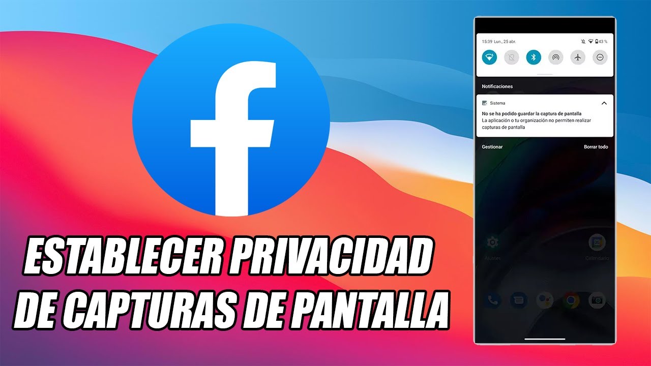 Cómo Establecer la Privacidad de Capturas de Pantalla en Facebook