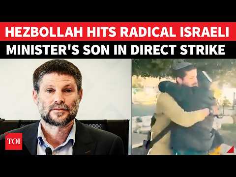 'Shrapnel Tore His Liver': Arab Fighters Hit Radical Israeli Minister Smotrich Son In Lebanon Ambush