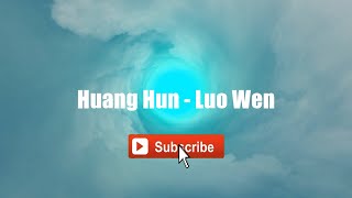 Huang Hun - Luo Wen #lyrics #lyricsvideo #singalong
