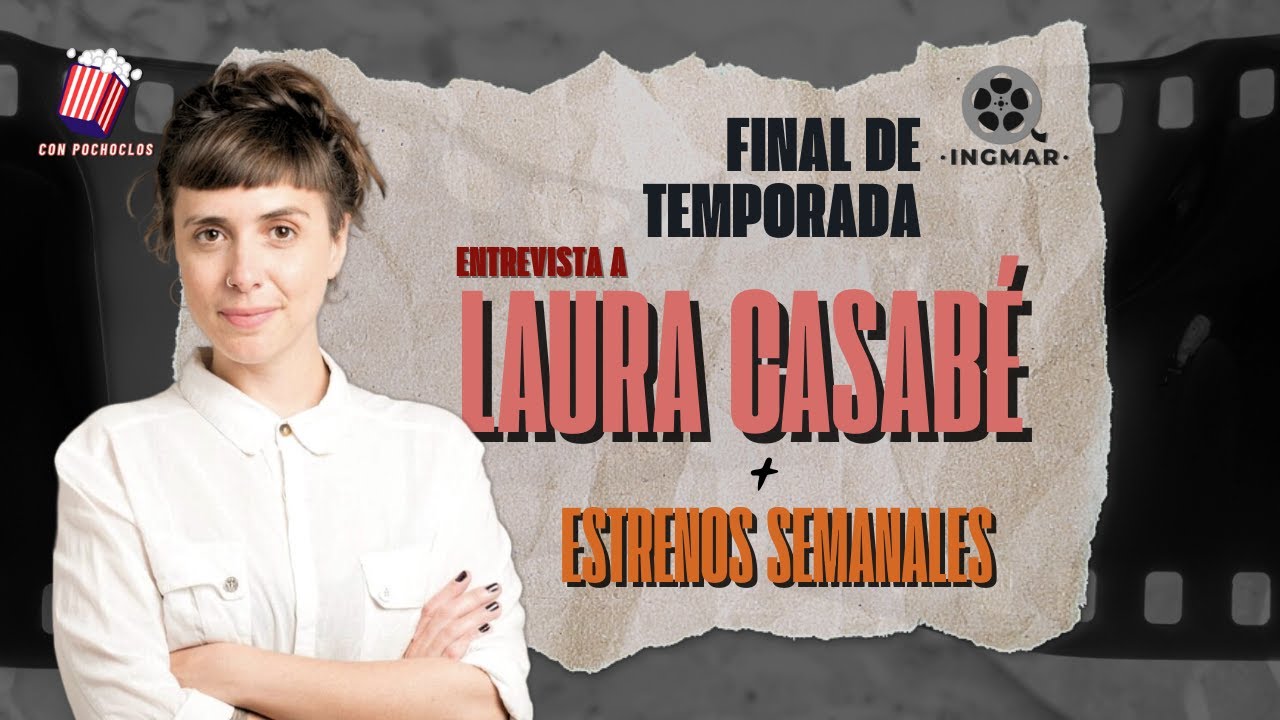 Entrevista a Laura Casabé | INGMAR - Con Pochoclos