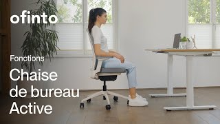 Ofinto Active Toutes Les Fonctions Du Siège De Bureau