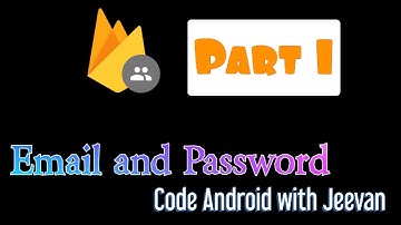 FIREBASE AUTHENTICATION || PART 1 || DESIGNING OF LOGIN AND REGISTRATION ACTIVITY || JEEVAN R
