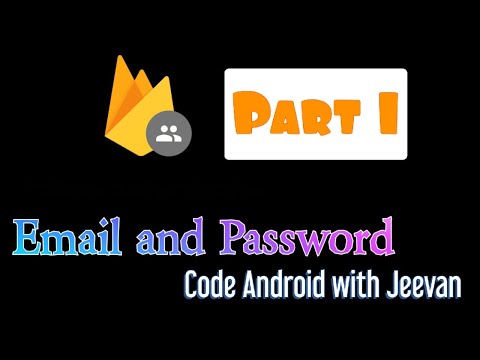 FIREBASE AUTHENTICATION || PART 1 || DESIGNING OF LOGIN AND REGISTRATION ACTIVITY || JEEVAN R