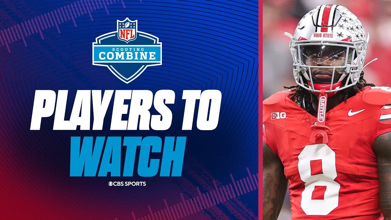 2026 NFL Draft Combine PLAYERS TO WATCH: Arvell Reese, Sonny Styles & David Bailey 👀