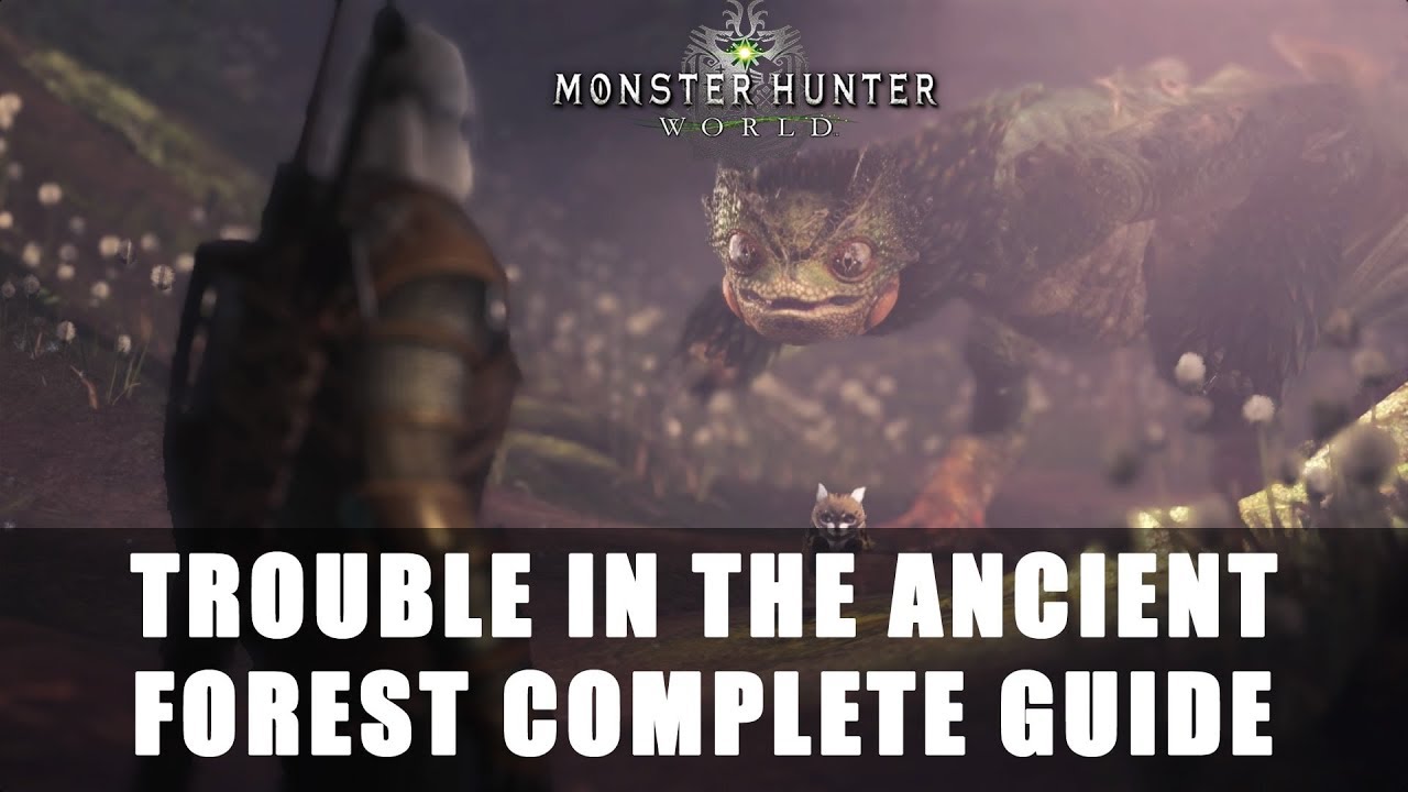 MHWxTheWitcher | Trouble in the Ancient Forest Complete Guide