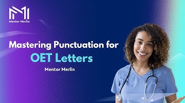Mastering Punctuation for OET Letters