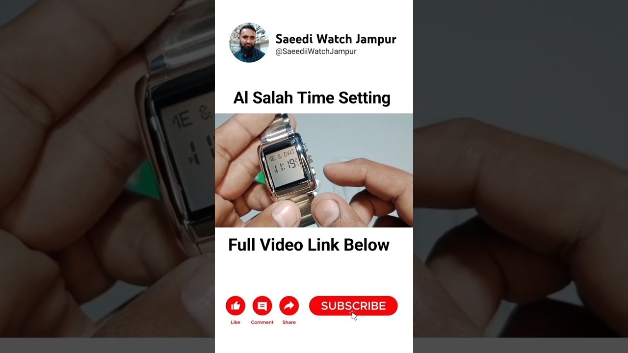 How to Set Al Salah Watch Time and Date 