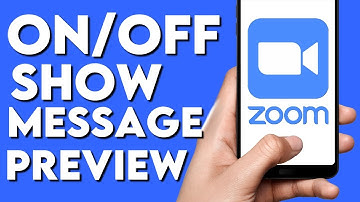 How To Turn on / off Show Message Preview on Zoom Meetings App