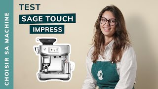 [TEST] Réglages de la SAGE Barista Touch Impress - Notre avis