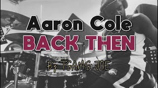 Back Then - ELEVATION RHYTHM & Aaron Cole