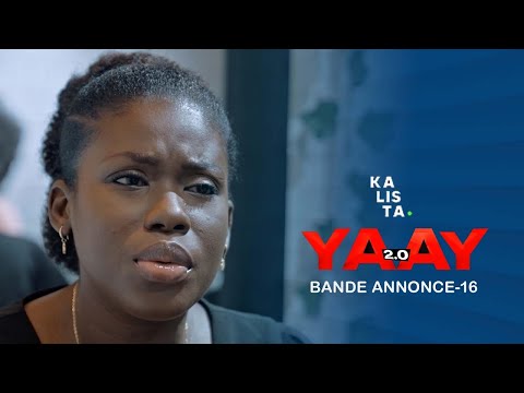 BANDE ANNONCE ÉPISODE 16 YAAY 2.0 SAISON 2