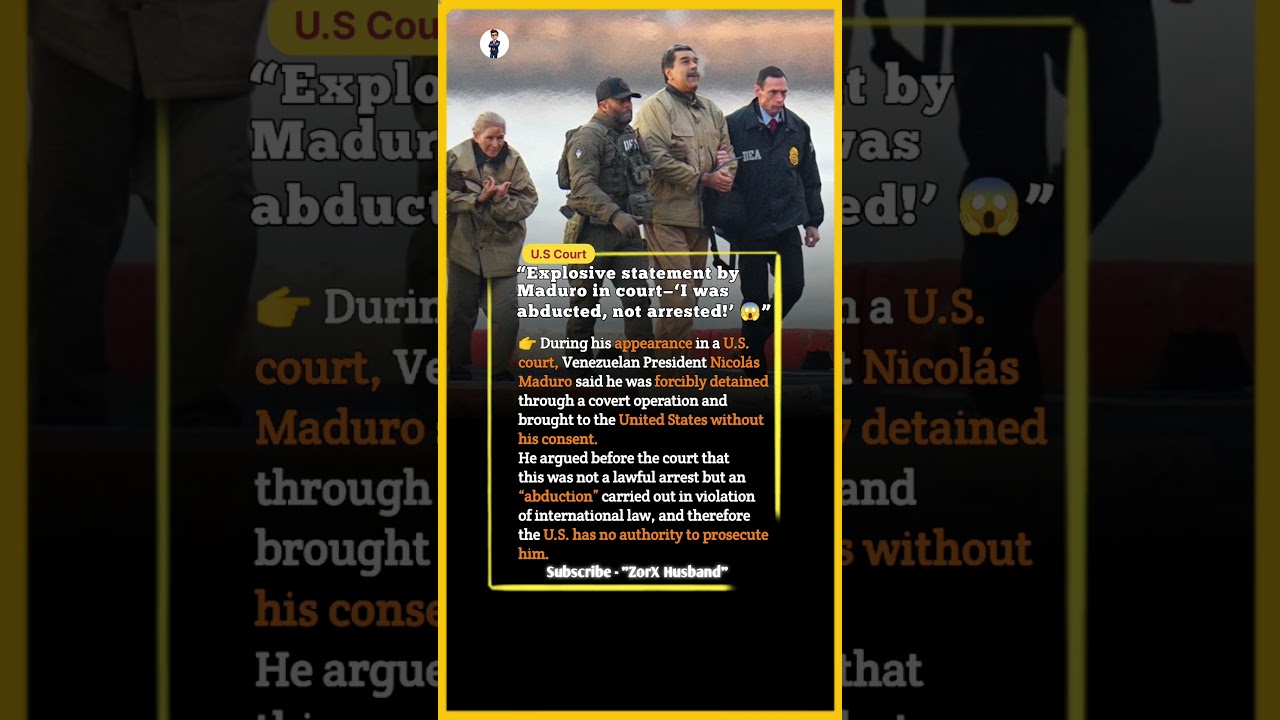 Maduro Tells U.S. Court He Was “Abducted, Not Arrested” in Shocking Claim | 