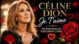 Céline Dion – Je T’aime | Des Émotions Qui Touchent l’Âme 🌹❤️