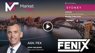 Fenix Resources | MarketTalk Sydney Natural Resources Matinee Presentation