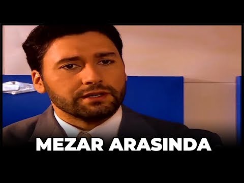 Mezar Arasında - Kanal 7 TV Filmi