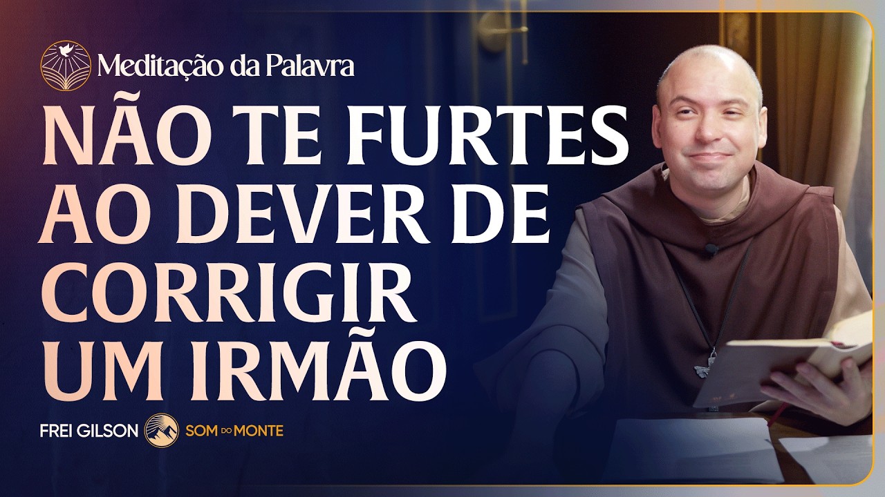 Não te furtes ao dever de corrigir um irmão | (Marcos 6, 17-29) #2817 | Meditação da Palavra