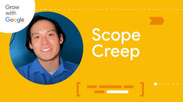 Ways to Manage Scope Creep | Google Project Management Certificate
