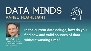 In the current data deluge, how do you find new and valid sources of data without wasting time?